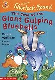 Case of the Giant Gulping Bluebells (Sherlock Hound)