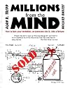 Millions from the Mind: How to turn your invention--or someone else's--into a fortune