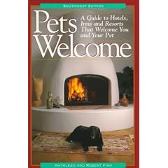 Pets Welcome: A Guide to Hotels, Inns, and Resorts That Welcome You and Your Pet:        Southwest Edition (Pets Welcome)