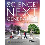 science for the next generation preparing for the new standards pb336x