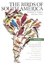 The Birds of South America: Vol. II, The Suboscine Passerines (Ridgely, Robert S//Birds of South America)