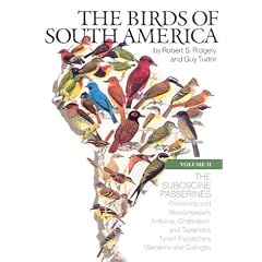 The Birds of South America II: The Suboscine Passerines: 2 (Birds of South America)