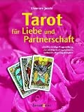 Tarot f&uuml;r Liebe und Partnerschaft - Eleonore Jacobi