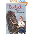 Blackjack: Dreaming of a Morgan Horse (Morgan Horse Series) (Morgan Horse Series) by Ellen F. Feld, Wordhelper Editing Services, and Jeanne Mellin