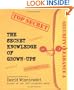 The Secret Knowledge of Grown-ups
