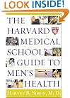 The Harvard Medical School Guide to Men's Health: Lessons from the Harvard Men's Health Studies (Harvard Medical School Book)