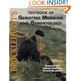 Brocklehurst's Textbook of Geriatric Medicine and Gerontology: Expert Consult - Online and Print... by Howard M. Fillit MD, Kenneth Rockwood, and Kenneth Woodhouse