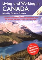 Living and Working in Canada, Third Edition: A Survival Handbook