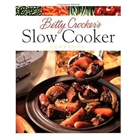 Betty Crocker's Slow Cooker Cookbook