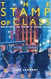 The Stamp of Class: Reflections on Poetry and Social Class