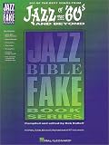 Jazz of the 60s and Beyond: Jazz Bible Series (Fake Book)