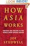How Asia Works: Success and Failure in the World's Most Dynamic Region