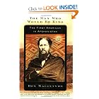 The Man Who Would Be King: The First American in Afghanistan by Ben Macintyre