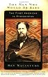 The Man Who Would Be King: The First American in Afghanistan