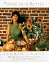 Thyme in a Bottle: Memories and Recipes from Ingrid Croce's Restaurant