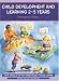 Child Development and Learning 2-5 Years: Georgia's Story (Zero to Eight Series)