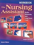 Workbook for The Nursing Assistant: Acute, Subacute, and Long-Term Care