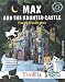 Software : Max and the Haunted Castle (PC / MAC)