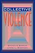 Collective Violence