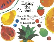 Eating the Alphabet: Fruits & Vegetables from A to Z (Harcourt Brace Big Book)