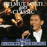 ｜Helmut Lotti Goes Classic: The Blue Album [Special CD & DVD Edition]