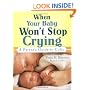 When Your Baby Won't Stop Crying: A Parent's Guide to Colic