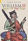 William II : Rufus, the red king