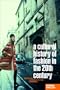 A Cultural History of Fashion in the Twentieth Century: From the Catwalk to the Sidewalk