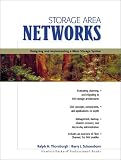 Storage Area Networks: Designing and Implementing a Mass Storage System