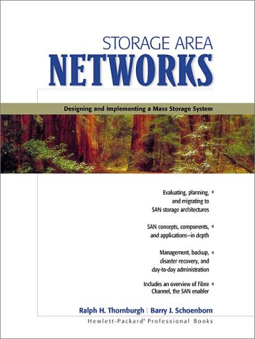 Image of: Storage Area Networks: Designing and Implementing a Mass Storage System