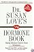Dr. Susan Love's Hormone Book : Making Informed Choices About Menopause