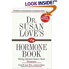 Dr. Susan Love's Hormone Book : Making Informed Choices About Menopause