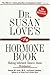 Dr. Susan Love's Hormone Book : Making Informed Choices About Menopause