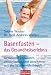 Basenfasten - das Gesundheitserlebnis: Genussvoll entsäuern, entschlacken und abnehmen - mit der Wacker-Methode® bei Bücher zum Namen: 5132SQID9TL._SL75_