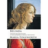 Belinda : Contains the Complete Text of the Controversial Original First Edition
