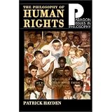 Philosophy of Human Rights: Readings in Context (Paragon Issues in Philosophy) by Patrick Hayden