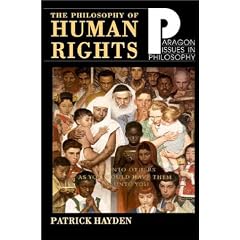 The Philosophy of Human Rights (Paragon Issues in Philosophy)