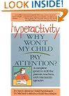 Hyperactivity: Why Won't My Child Pay Attention