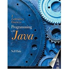 A Laboratory Course for Programming in Java (Jones and Bartlett Books in Computer Science.)