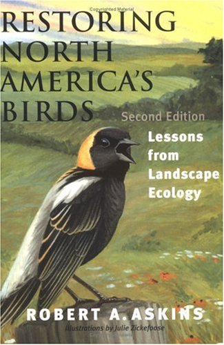 Restoring North America's Birds: Lessons from Landscape Ecology
