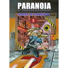 Paranoia: Sweep of Unhistory