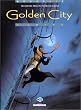 Golden City, tome 4 : Goldy