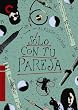 Solo Con Tu Pareja - Criterion Collection