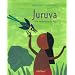 Juruva � la recherche du feu