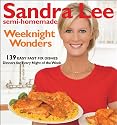 Semi-Homemade Weeknight Wonders: 139 Easy Fast Fix Dishes (Sandra Lee Semi-Homemade)