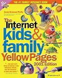 Internet Kids & Family Yellow Pages, 2001 Edition