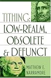 Tithing: Low-Realm, Obsolete & Defunct