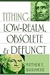 Tithing: Low-Realm, Obsolete & Defunct