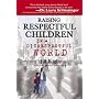 Raising Respectful Children in a Disrespectful World (Motherhood Club)