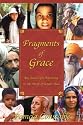 Fragments of Grace: My Search for Meaning in the Strife of South Asia